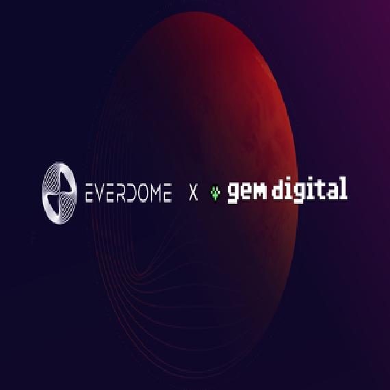 Everdome Secures US$10 million Investment Commitment from GEM Digital Limited