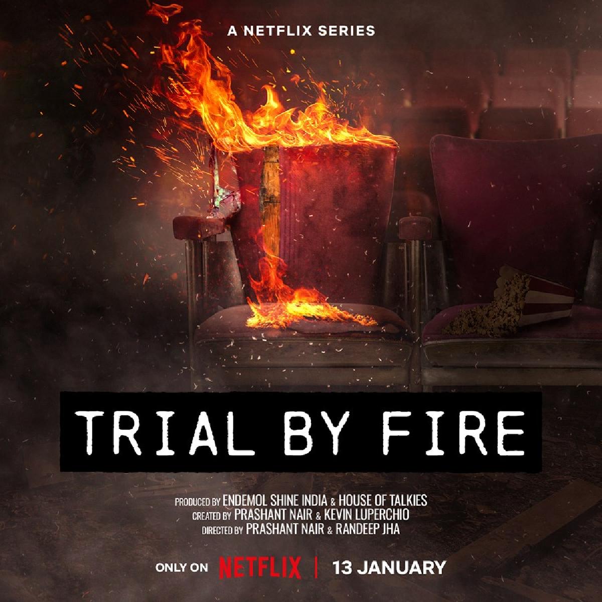 Trial By Fire Based On Uphaar Cinema Incident