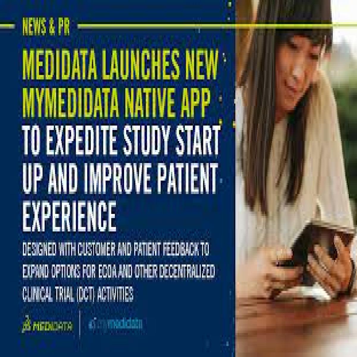 Medidata Launches New myMedidata Native App to Expedite Study Start Up and Improve Patient Experience