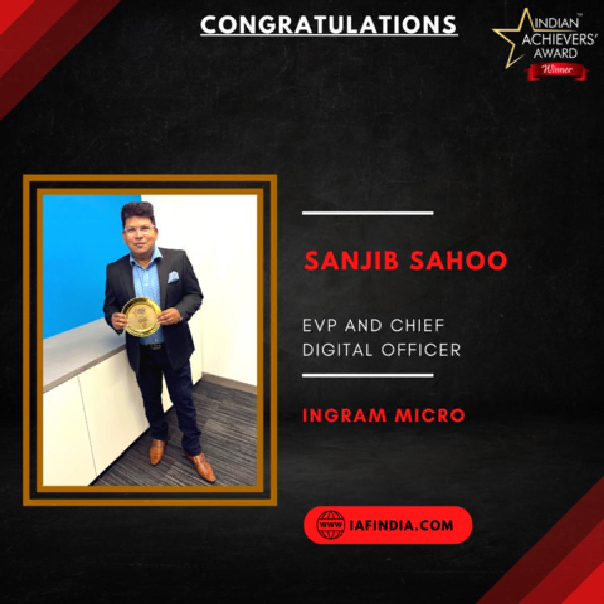 Ingram Micro is CDO Sanjib Sahoo Honored with the Prestigious India Achievers Award 2022 for Exceptional Digital Leadership