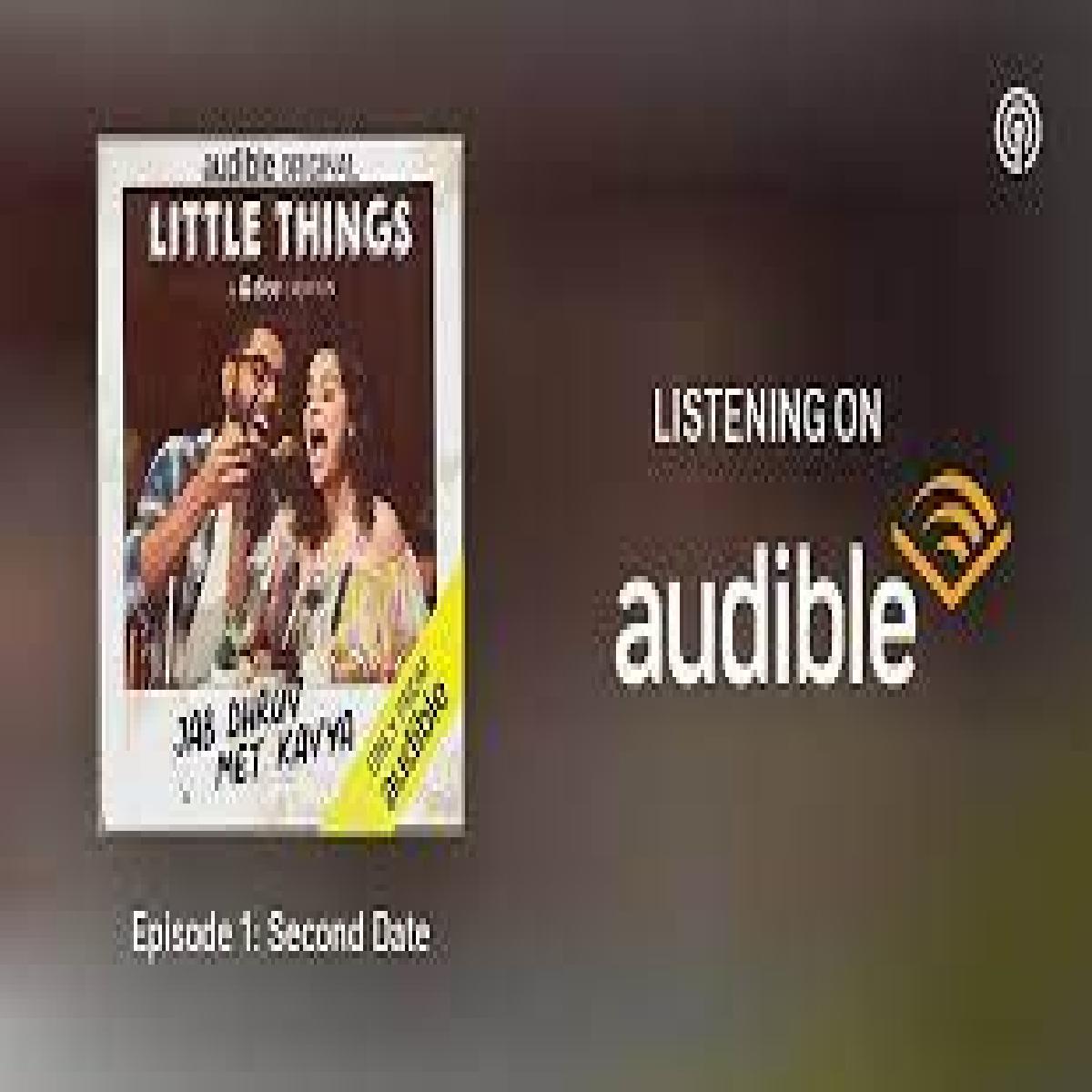 Little Things: When Dhruv Met Kavya, Tops the List for The Most Played New Release Podcast in India Based on Audible’s Best of 2022 List