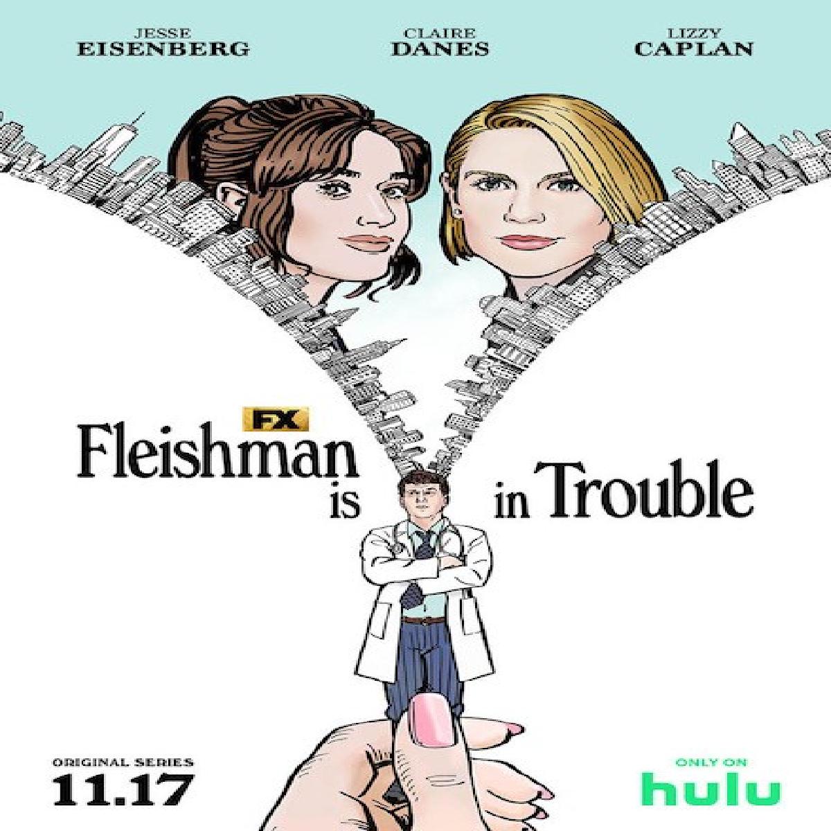 Fleishman Is In Trouble Is Out