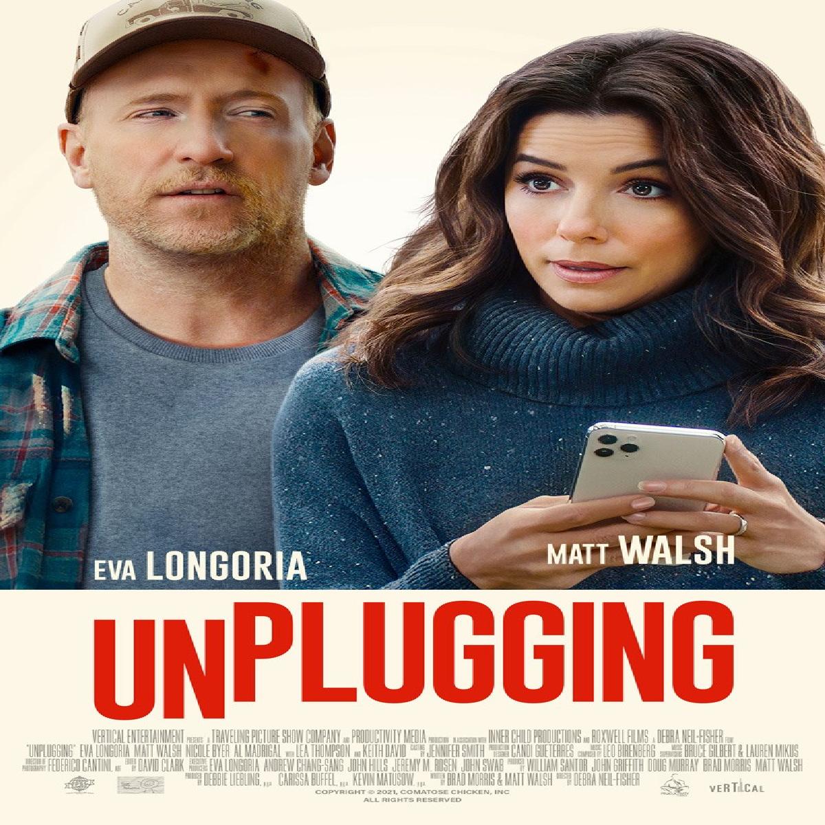 Unplugging Trailer Is Out Starring Eva Longoria And Matt Walsh