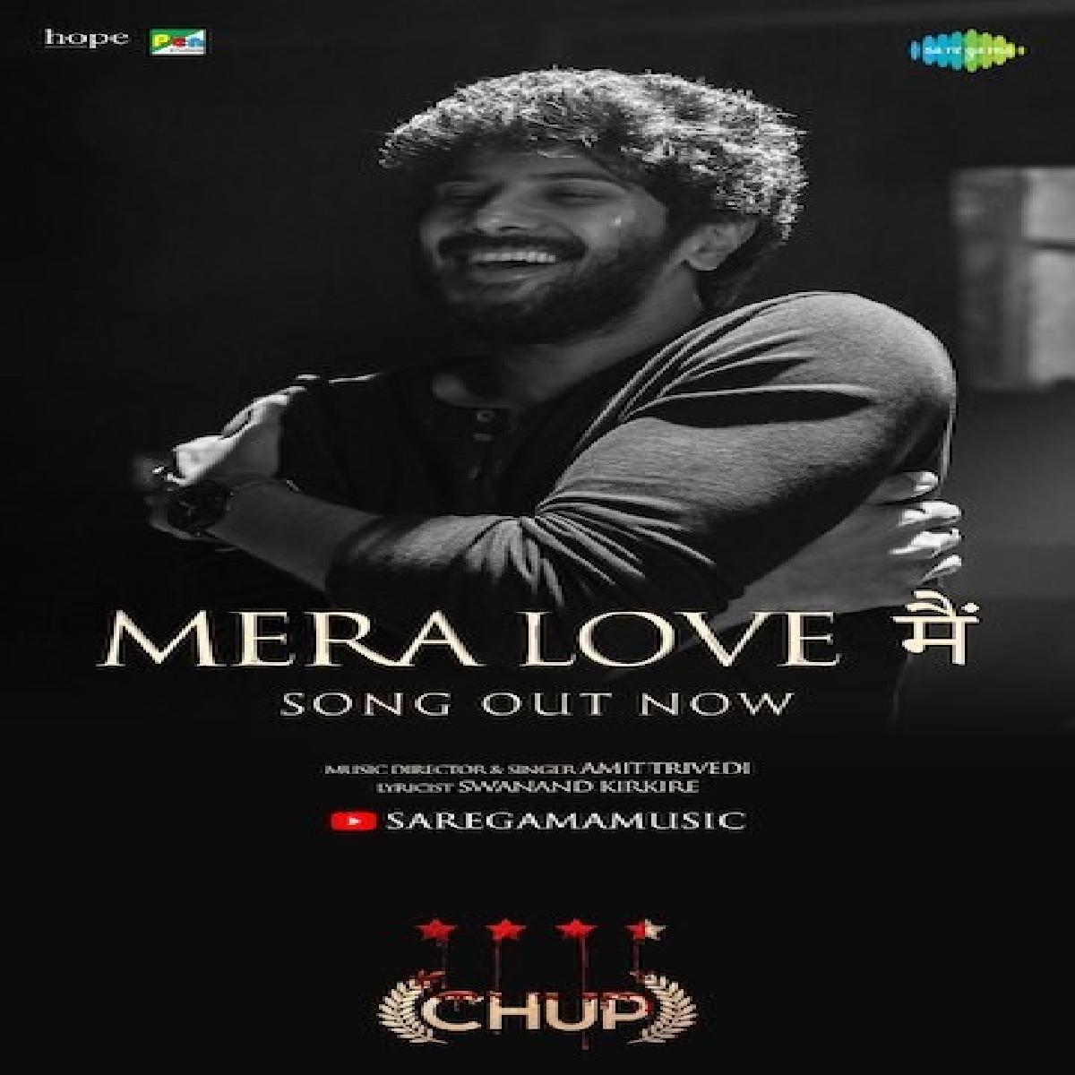 Dulquer Salmaan Unveils Mera Love Main From Chup