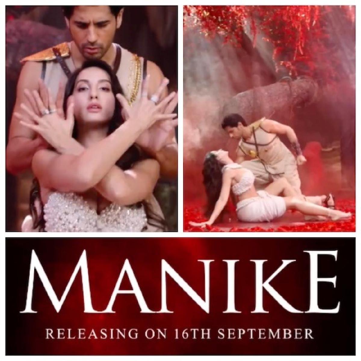 Manike From Thank God Out Soon, Feat, Nora Fatehi And Sidharth Malhotra