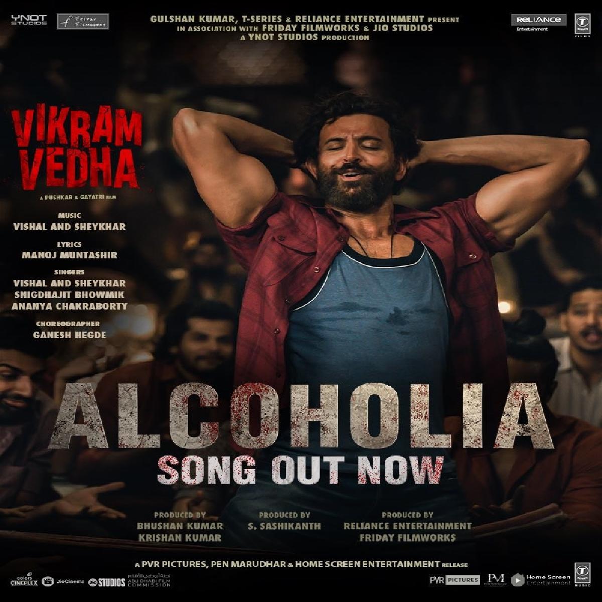Hrithik Roshan Unveils Alcoholia From Vikram Vedha